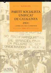 FONS DEL PARTIT SOCIALISTA UNIFICAT DE CATALUNYA (PSUC), EL: 1. GUERRA CIVIL, EXILI I CLANDESTINITAT