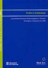 R+D+I A CATALUNYA: LES ACTIVITATS DE RECERCA, DESENVOLUPAMENT I INNOVACIÓ TECNOLÒGICA A...
