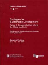STRATEGIES FOR SUSTAINABLE DEVELOPMENT. ROLES & RESPONSABILITIES ALONG THE GLOBAL-LOCAL AXIS /...