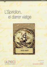 SPIRIDION, EL DARRER VIATGE, L'. (1832-1835)