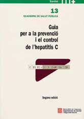 GUIA PER A LA PREVENCIÓ I EL CONTROL DE L'HEPATITIS C