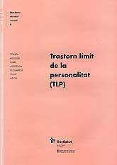 TRASTORN LÍMIT DE LA PERSONALITAT (TLP)