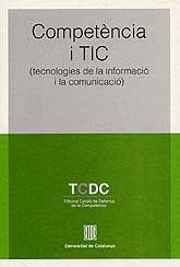 COMPETÈNCIA I TIC (TECNOLOGIES DE LA INFORMACIÓ I LA COMUNICACIÓ)