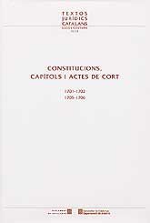 CONSTITUCIONS, CAPÍTOLS I ACTES DE CORT: 1701-1702 I 1705-1706