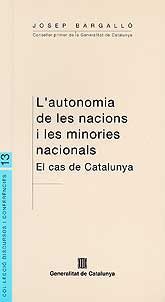 AUTONOMIA DE LES NACIONS I LES MINORIES NACIONALS, L': EL CAS DE CATALUNYA