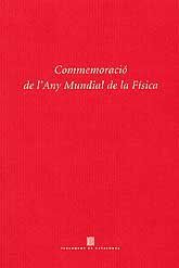 COMMEMORACIÓ DE L'ANY MUNDIAL DE LA FÍSICA