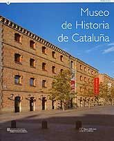 MUSEO DE HISTORIA DE CATALUÑA, 1996-2006