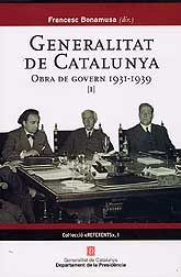 GENERALITAT DE CATALUNYA. OBRA DE GOVERN, 1931-1939
