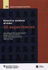 DIRECTIUS CATALANS AL MÓN: 30 EXPERIÈNCIES