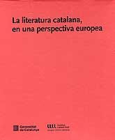 LITERATURA CATALANA, EN UNA PERSPECTIVA EUROPEA, LA