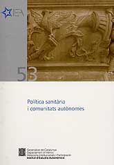 POLÍTICA SANITÀRIA I COMUNITATS AUTÒNOMES