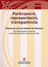 PARTICIPACIÓ, REPRESENTACIÓ, TRANSPARÈNCIA: INFORME PER A LA LLEI ELECTORAL DE CATALUNYA