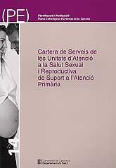 CARTERA DE SERVEIS DE LES UNITATS D'ATENCIÓ A LA SALUT SEXUAL I REPRODUCTIVA DE SUPORT A L'ATENCIÓ PRIMÀRIA