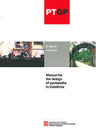 MANUAL FOR THE DESIGN OF CYCLEPATHS IN CATALONIA