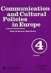 COMMUNICATION AND CULTURAL POLICIES IN EUROPE