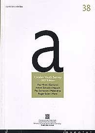 CATALAN YOUTH SURVEY: 2007 EDITION