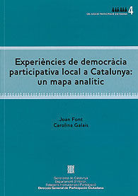 EXPERIÈNCIES DE DEMOCRACIA PARTICIPATIVA LOCAL A CATALUNYA: UN MAPA ANALÍTIC