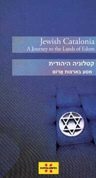 JEWISH CATALONIA: A JOURNEY TO THE LANDS OF EDOM