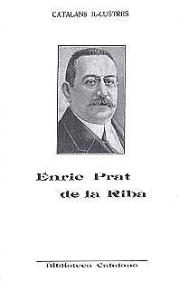 ENRIC PRAT DE LA RIBA (1870-1917)