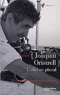 JOAQUÍN ORISTRELL: L'OFICI EN PLURAL