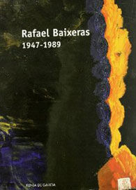RAFAEL BAIXERAS, 1947-1989