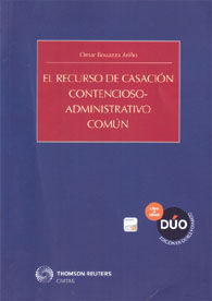 RECURSO DE CASACIÓN CONTENCIOSO-ADMINISTRATIVO COMÚN, EL