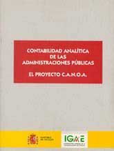 CONTABILIDAD ANALÍTICA DE LAS ADMINISTRACIONES PÚBLICAS. EL PROYECTO C.A.N.O.A