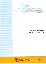 INSTITUCIONES DE INVERSIÓN COLECTIVA. AÑO 2015