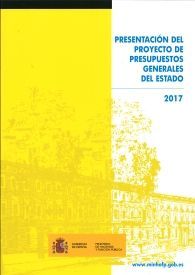 PRESENTACIÓN DEL PROYECTO DE PRESUPUESTOS GENERALES DEL ESTADO, 2017
