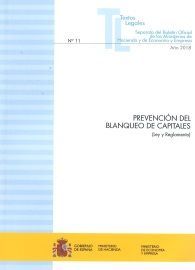 PREVENCIÓN DEL BLANQUEO DE CAPITALES (LEY Y REGLAMENTO)