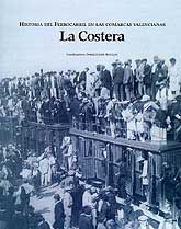 HISTORIA DEL FERROCARRIL EN LAS COMARCAS VALENCIANAS: LA COSTERA