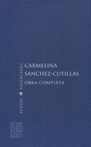 CARMELINA SÁNCHEZ-CUTILLAS: OBRA COMPLETA (2 V.)