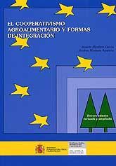 COOPERATIVISMO AGROALIMENTARIO Y FORMAS DE INTEGRACIÓN, EL