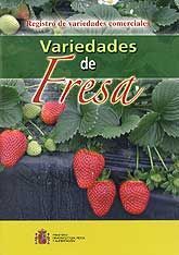 VARIEDADES DE FRESA. REGISTRO DE VARIEDADES COMERCIALES