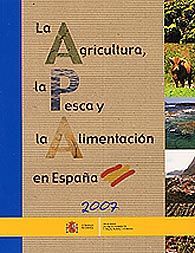 AGRICULTURA, LA PESCA Y LA ALIMENTACIÓN, 2007, LA