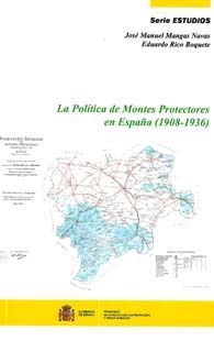 POLÍTICA DE MONTES PROTECTORES EN ESPAÑA (1908-1936), LA