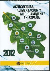 AGRICULTURA, ALIMENTACIÓN Y MEDIO AMBIENTE EN ESPAÑA 2012