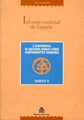INFORME NACIONAL DE ESPAÑA. SEGUNDA CONFERENCIA DE NACIONES UNIDAS SOBRE ASENTAMIENTOS URBANOS....