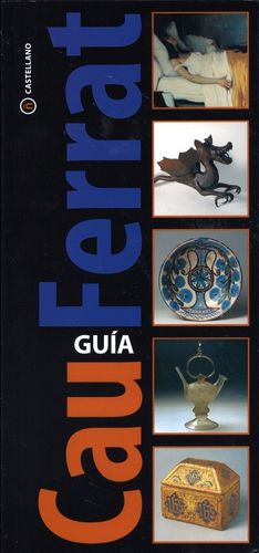 CAU FERRAT. GUÍA (CASTELLANO)