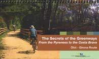 SECRETS OF THE GREENWAYS. FROM THE PYRENEES TO THE COSTA BRAVA. OLOT-GIRONA ROUTE