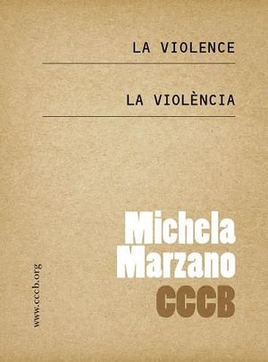 23. LA VIOLÈNCIA / LA VIOLENCE