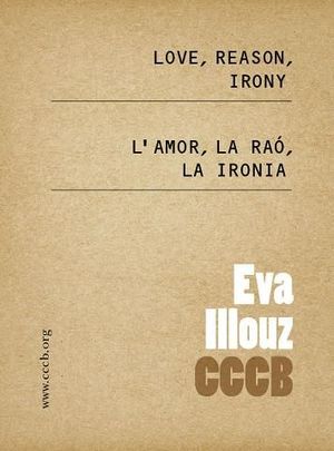 51. L'AMOR, LA RAÓ, LA IRONIA / LOVE, REASON, IRONY