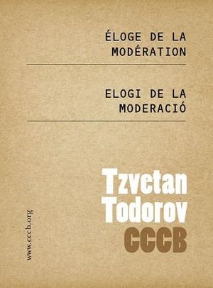56. ELOGI DE LA MODERACIÓ / ÉLOGE DE LA MODÉRATION