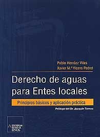 DERECHO DE AGUAS PARA ENTES LOCALES: PRINCIPIOS BÁSICOS Y APLICACIÓN PRÁCTICA