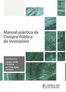 Manual práctico de Compra Pública de Innovación