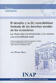 DERECHO Y LA (IR)REVERSIBILIDAD LIMITADA DE LOS DERECHOS SOCIALES DE LOS CIUDADANS: LAS LÍNEAS ROJAS CONSTITUCIONALES, RECORTES Y SOSTENIBILIDAD SOCIAL