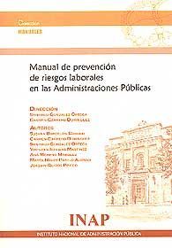 MANUAL DE PREVENCIÓN DE RIESGOS LABORALES EN LAS ADMINISTRACIONES PÚBLICAS