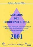 ANUARIO DEL GOBIERNO LOCAL, 2001: CONFIGURACIÓN JURÍDICA DE LA AUTONOMÍA LOCAL MUNICIPIO Y TRANSFORMACIONES SOCIALES URBANISMO E INMIGRACIÓN