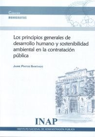 LOS PRINCIPIOS GENERALES DE DESARROLLO HUMANO Y SOSTENIBILIDAD AMBIENTAL EN LA CONTRATACIÓN PÚBLICA