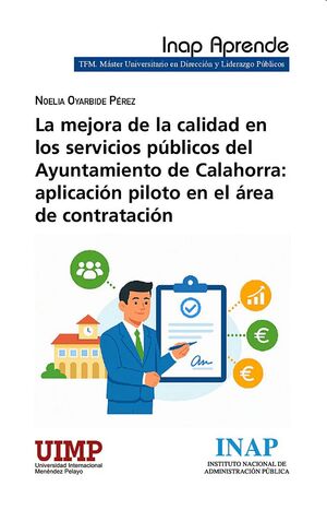 La mejora de la calidad en los servicios públicos del Ayuntamiento de Calahorra: aplicación...